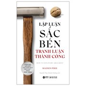 Lập Luận Sắc Bén Tranh Luận Thành Công