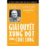 Giải Quyết Xung Đột Trong Cuộc Sống (Tái bản năm 2022)