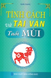 Tính Cách Và Tài Vận - Tuổi Mùi