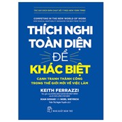 Thích Nghi Toàn Diện Để Khác Biệt: Cạnh Tranh Thành Công Trong Thế Giới Mới Về Việc Làm