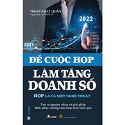 Để Cuộc Họp Làm Tăng Doanh Số - Họp Là Cả Một Nghệ Thuật