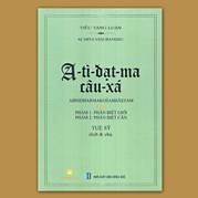 A-tì-đạt-ma câu-xá (Tập I: thiên Phân biệt Giới, Phân biệt Căn)