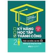 Kỹ Năng Học Tập Thành Công Ở Bậc Cao Đẳng, Đại Học 2: Những Kỹ Năng Học Thuật