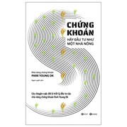 Chứng Khoán - Hãy Đầu Tư Như Một Nhà Nông