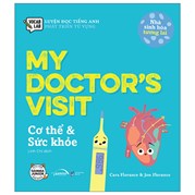 Luyện Đọc Tiếng Anh, Phát Triển Từ Vựng - Nhà Sinh Hóa Tương Lai - My Doctor's Visit - Cơ Thể & Sức Khỏe