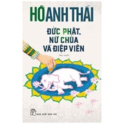 Đức Phật, Nữ Chúa Và Điệp Viên