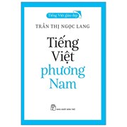 Tiếng Việt Phương Nam - Tiếng Việt Giàu Đẹp