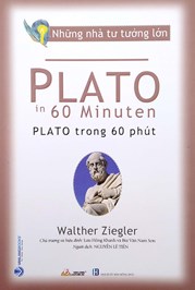 Những Nhà Tư Tưởng Lớn - Plato In 60 Minuten