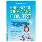 Khơi Nguồn Tiềm Năng Con Trẻ