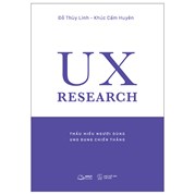 UX Research - Thấu Hiểu Người Dùng, Ung Dung Chiến Thắng