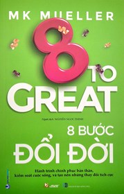 8 Bước Đổi Đời - 8 To Great