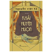 Khải Huyền Muộn (Tái Bản 2022)