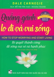 QUẲNG GÁNH LO ĐI VÀ VUI SỐNG - HỒNG ÂN