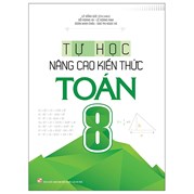 Tự Học Nâng Cao Kiến Thức Toán 8