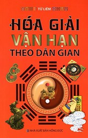 Hóa Giải Vận Hạn Theo Dân Gian