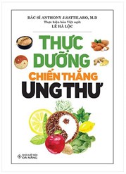 Thực Dưỡng Chiến Thắng Ung Thư