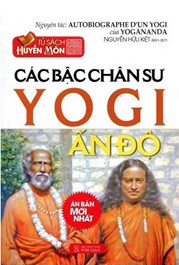 TỦ SÁCH HUYỀN MÔN - CÁC BẬC CHÂN SƯ YOGI ẤN ĐỘ