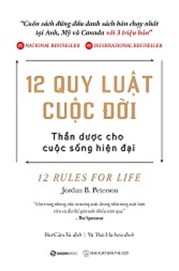 12 Quy Luật Cuộc Đời: Thần Dược Cho Cuộc Sống Hiện Đại