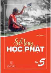 Sổ Tay Học Phật - Tập 5