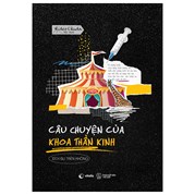 Câu Chuyện Của Khoa Thần Kinh : Xích Đu Trên Không