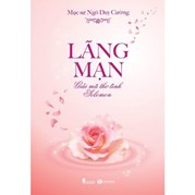 Lãng Mạn - Giải Mã Thơ Tình Solomon