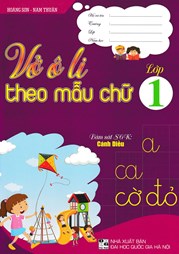 Vở Ô Li Theo Mẫu Chữ Lớp 1 ( Bám Sát SGK Cánh Diều )