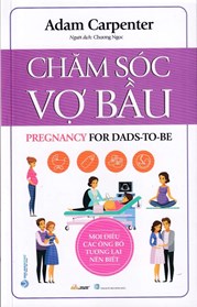 Chăm Sóc Vợ Bầu