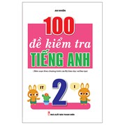 100 Đề Kiểm Tra Tiếng Anh 2