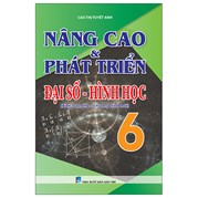 Nâng Cao & Phát Triển Đại Số - Hình Học 6