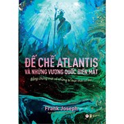 Đế Chế Atlantis Và Những Vương Quốc Biến Mất