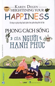 Phong Cách Sống Của Người Hạnh Phúc