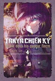 Tanya Chiến Ký 4 : Dabit Deus His Quoque Finem