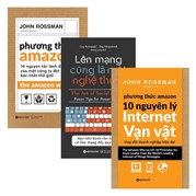 Combo Lên Mạng Cũng Là Một Nghệ Thuật + Phương Thức Amazon + Phương Thức Amazon – 10 Nguyên Lý Internet Vạn Vật (Bộ 3 Cuốn)