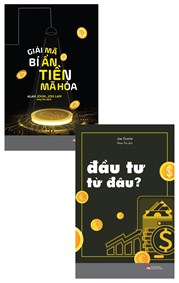 Giải Mã Bí Ẩn Tiền Mã Hóa + Đầu Tư Từ Đâu? (Bộ 2 Cuốn)