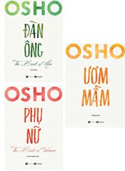 Combo 3 Cuốn Osho Phụ Nữ + Đàn Ông + Ươm Mầm