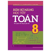 Rèn Kĩ Năng Học Tốt Toán 8