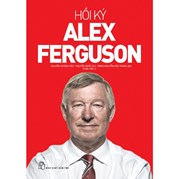 Hồi Ký Alex Ferguson