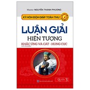 Kỳ Môn Độn Giáp Toàn Thư - Quyển 3 : Luận Giải Hiện Tượng Khắc Ứng Và Cát - Hung Cực