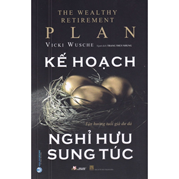 Kế Hoạch Nghỉ Hưu Sung Túc