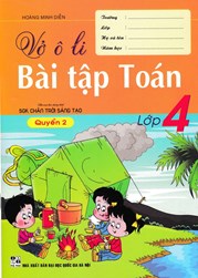 Vở Ô Li Bài Tập Toán Lớp 4 - Quyển 2 (Biên Soạn Theo Chương Trình SGK Chân Trời Sáng Tạo)