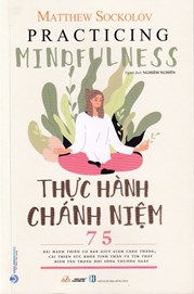 Thực Hành Chánh Niệm