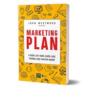 Marketing Plan - 9 Bước Xây Dựng Chiến Lược Thương Hiệu Chuyên Nghiệp