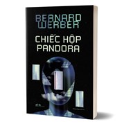 Chiếc Hộp Pandora - Bernard Werber