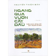 Ngang Qua Vườn Cây Dầu