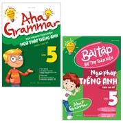 Combo Aha Grammar - Toàn Diện Ngữ Pháp Tiếng Anh Lớp 5 Theo Chủ Đề (Bộ 2 Cuốn)