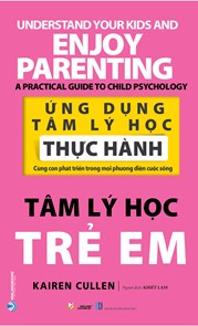 Ứng Dụng Tâm Lý Học Thực Hành - Tâm Lý Học Trẻ Em