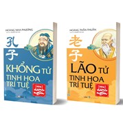 Combo Lão Tử + Khổng Tử - Tinh Hoa Trí Tuệ Qua Danh Ngôn