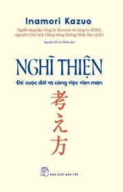 Nghĩ Thiện - Để Cuộc Đời Và Công Việc Viên Mãn