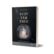 Luật Tâm Thức - Giải Mã Ma Trận Vũ Trụ