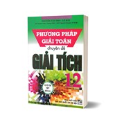 Phương Pháp Giải Toán Chuyên Đề Giải Tích 12